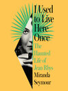 Cover image for I Used to Live Here Once